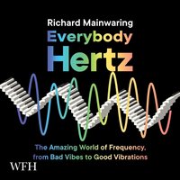 Everybody Hertz - Richard Mainwaring - audiobook