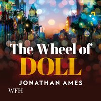 The Wheel of Doll - Jonathan Ames - audiobook