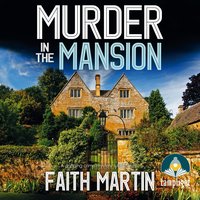 Murder in the Mansion - Faith Martin - audiobook