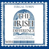 The Irish Difference - Fergal Tobin - audiobook