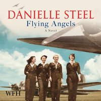 Flying Angels - Danielle Steel - audiobook