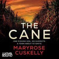 The Cane - Maryrose Cuskelly - audiobook