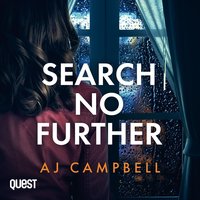 Search No Further - A J Campbell - audiobook