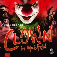 Clown im Maisfeld - Adam Cesare - audiobook