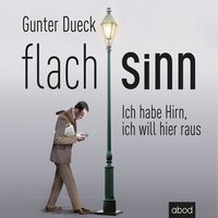 Flachsinn - Gunter Dueck - audiobook