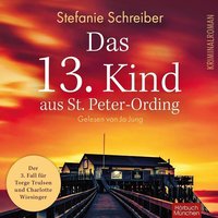 Das 13. Kind aus St. Peter-Ording - Stefanie Schreiber - audiobook