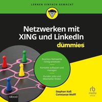 Netzwerken mit Xing und LinkedIn für Dummies - Constanze Wolff - audiobook