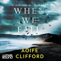 When We Fall - Aoife Clifford - audiobook