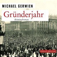 Gründerjahr - Michael Gerwien - audiobook