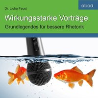 Wirkungsstarke Vorträge - Lioba Faust - audiobook