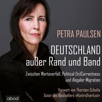 Deutschland außer Rand und Band - Petra Paulsen - audiobook
