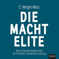 Die Machtelite - Charles Wright Mills - audiobook