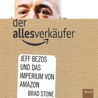 Der Allesverkäufer - Brad Stone - audiobook