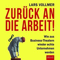 Zurück an die Arbeit. Back To Business - Lars Vollmer - audiobook