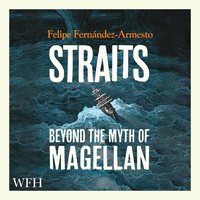 Straits - Felipe Fernández-Armesto - audiobook