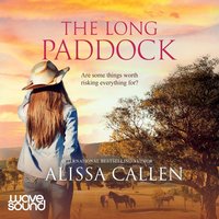 The Long Paddock - Alissa Callen - audiobook