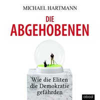 Die Abgehobenen - Michael Hartmann - audiobook