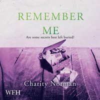 Remember Me - Charity Norman - audiobook