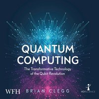 Quantum Computing - Brian Clegg - audiobook
