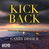Kickback - Garry Disher - audiobook