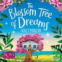 The Blossom Tree of Dreams - Holly Martin - audiobook