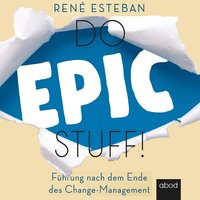 Do Epic Stuff! - René Esteban - audiobook