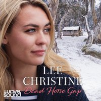Dead Horse Gap - Lee Christine - audiobook