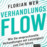 Verhandlungsflow - Florian Weh - audiobook