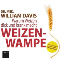 Weizenwampe 2022 - William Davis - audiobook