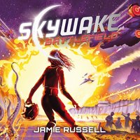 SkyWake: Battlefield - Jamie Russell - audiobook