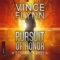 Pursuit of Honor. Codex der Ehre - Vince Flynn - audiobook