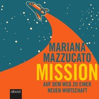 Mission - Mariana Mazzucato - audiobook