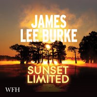 Sunset Limited - James Lee Burke - audiobook