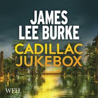 Cadillac Jukebox - James Lee Burke - audiobook