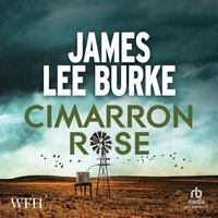 Cimarron Rose - James Lee Burke - audiobook