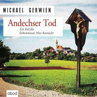 Andechser Tod - Michael Gerwien - audiobook