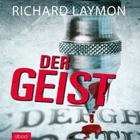 Der Geist - Richard Laymon - audiobook