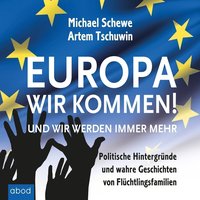 Europa, wir kommen! - Artem Tschuwin - audiobook
