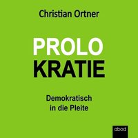 Prolokratie - Christian Ortner - audiobook