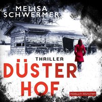 Düsterhof - Melisa Schwermer - audiobook