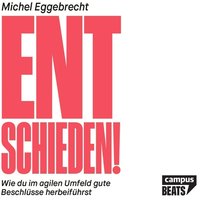 Entschieden! - Michel Eggebrecht - audiobook