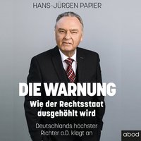 Die Warnung - Hans-Jürgen Papier - audiobook
