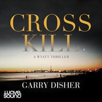 Crosskill - Garry Disher - audiobook