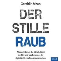 Der stille Raub - Gerald Hörhan - audiobook