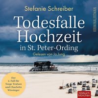 Todesfalle Hochzeit in St. Peter-Ording - Stefanie Schreiber - audiobook