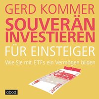 Souverän investieren für Einsteiger - Gerd Kommer - audiobook