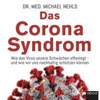 Das Corona-Syndrom - Michael Nehls - audiobook