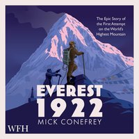 Everest 1922 - Mick Conefrey - audiobook
