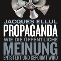 Propaganda - Jaques Ellul - audiobook