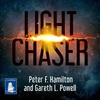 Light Chaser - Gareth L. Powell - audiobook